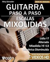 Escalas Mixolidias, Guitarra Paso a Paso - con videos HD