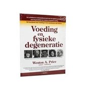 Voeding & Fysieke Degeneratie - Boek