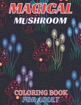 Magical mushroom coloring book for adult