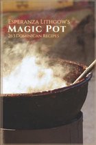 Esperanza Lithgow's Magic Pot