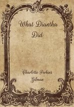What Diantha Did