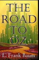 The Road to Oz Annotated