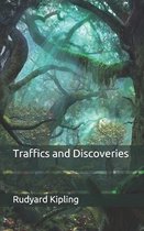 Traffics and Discoveries