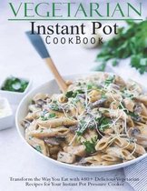 Vegetarian Instant Pot Cookbook