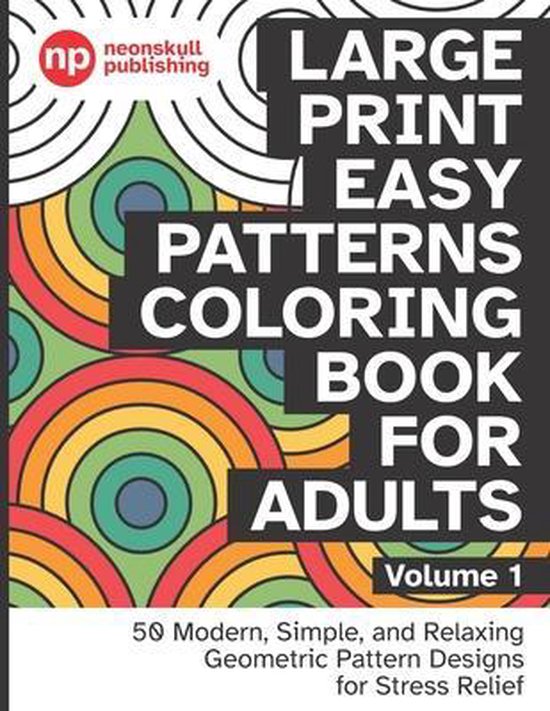 Large Print Easy Patterns Coloring Book for Adults Volume 1 - cover