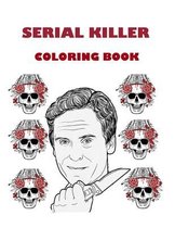 Serial Killer Coloring Book: Serial Killer Coloring Book