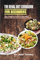 The Renal Diet Cookbook for Beginners