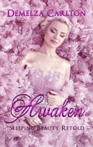Romance a Medieval Fairytale series 6 - Awaken