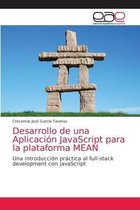 Desarrollo de una Aplicación JavaScript para la plataforma MEAN