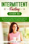 Intermittent Fasting Over 50