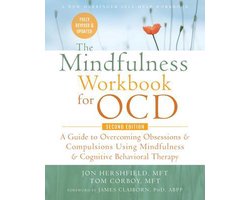 The Mindfulness Workbook for OCD