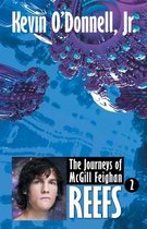 Journeys of McGill Feighan- Reefs