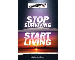 Stop Surviving, Start Living