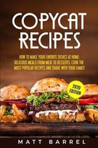 Copycat Recipes: How To Make Your Favourite Dishes At Home