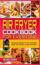 Air Fryer Cookbook for Everyone