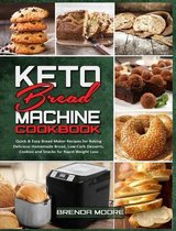 Keto Bread Machine Cookbook