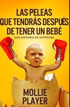 Las peleas que tendras despues de tener un bebe