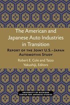 The American and Japanese Auto Industries in Transition