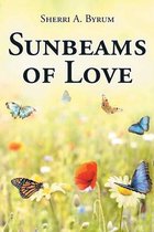 Sunbeams of Love