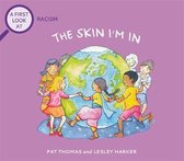 A First Look At-A First Look At: Racism: The Skin I'm In
