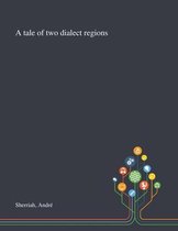 A Tale of Two Dialect Regions
