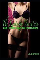 The Kentucky Variation and 10 Other Super Hot Short Stories