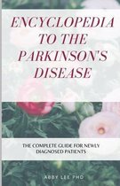 Encyclopedia to the Parkinson's Disease
