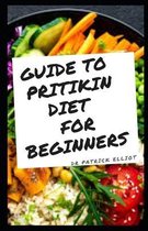 Guide To Pritikin For Beginners