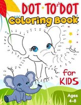 Dot to Dot and Coloring Book for Kids Ages 4-8