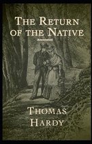 Return of the Native Annotated