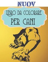 Nuov - Libro da Colorare Per Cani