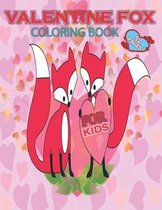 valentine fox coloring book for kids 52 PAGES