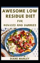 Awesome Low Residue Diet For Novices And Dummies