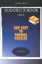 Sudoku X Book - 200 Easy to Normal Puzzles 12x12 vol.5
