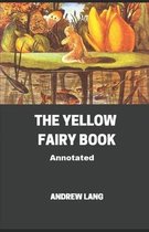 The Yellow Fairy Book Annotated