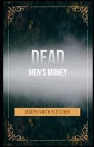 Dead Men's Money Illustrated