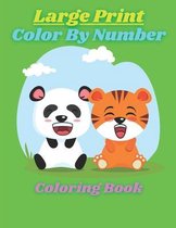 Large Print Color By Number Coloring Book