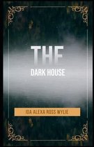 The Dark House Illustrated