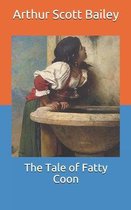 The Tale of Fatty Coon