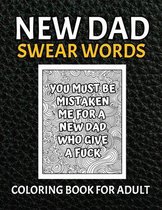 New Dad Swear Words Coloring Book For Adult