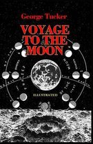 A Voyage to the Moon Illustrated