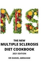 The New Multiple Sclerosis Diet Cookbook.2021 Edition