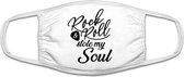 Rock and roll stole my soul | gezichtsmasker | bescherming | bedrukt | logo | Wit mondmasker van katoen, uitwasbaar & herbruikbaar. Geschikt voor OV