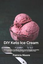 DIY Keto Ice Cream