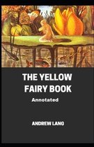 The Yellow Fairy Book Annotated