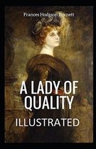 A Lady of Quality Illustrated