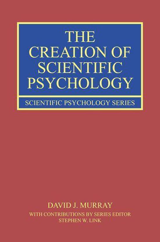 Scientific Psychology Series - The Creation of Scientific Ps ... - cover