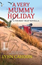A Tourist Trap Mystery - A Very Mummy Holiday