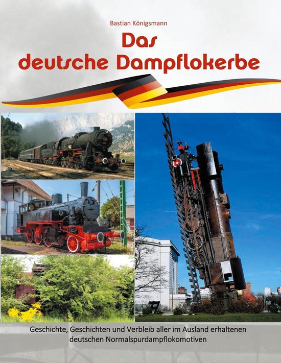 Das deutsche Dampflokerbe - cover
