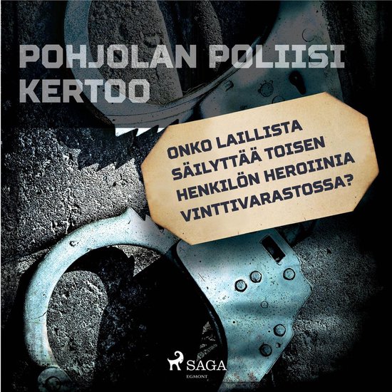 Onko laillista säilyttää toisen henkilön heroiinia vintt ... - cover